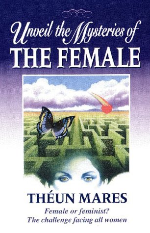 Unveil the Mysteries of the Female,Used