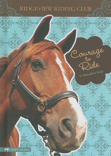 Courage to Ride (Ridgeview Riding Club),Used
