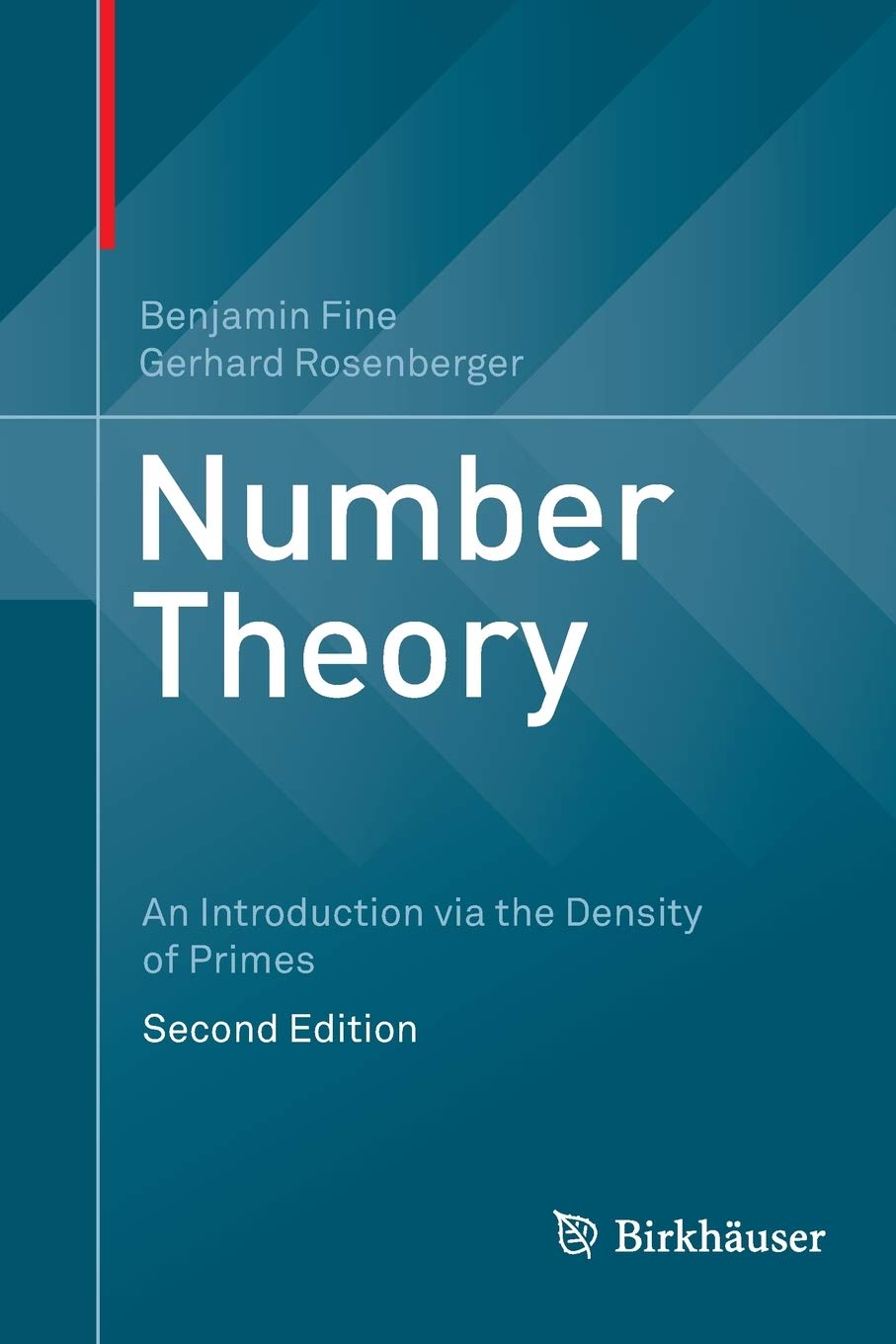 Number Theory: An Introduction via the Density of Primes,Used