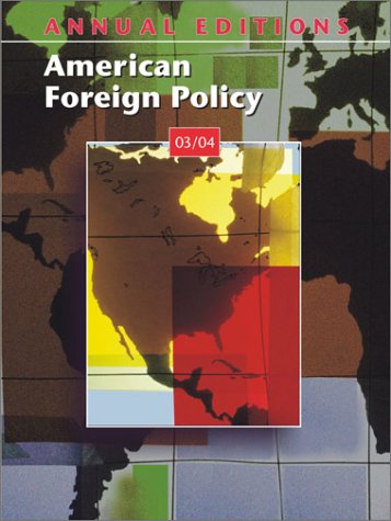 Annual Editions: American Foreign Policy 03/04,Used