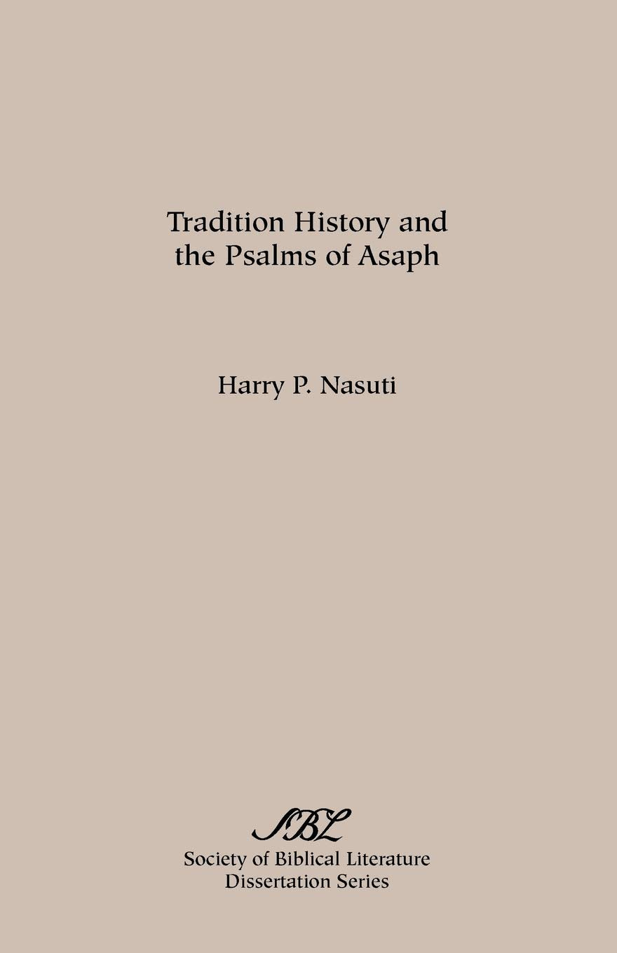 Tradition History and the Psalms of Asaph,Used