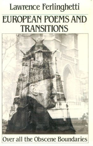 European Poems & Transitions: Over All The Obscene Boundaries (New Directions Paperback),New
