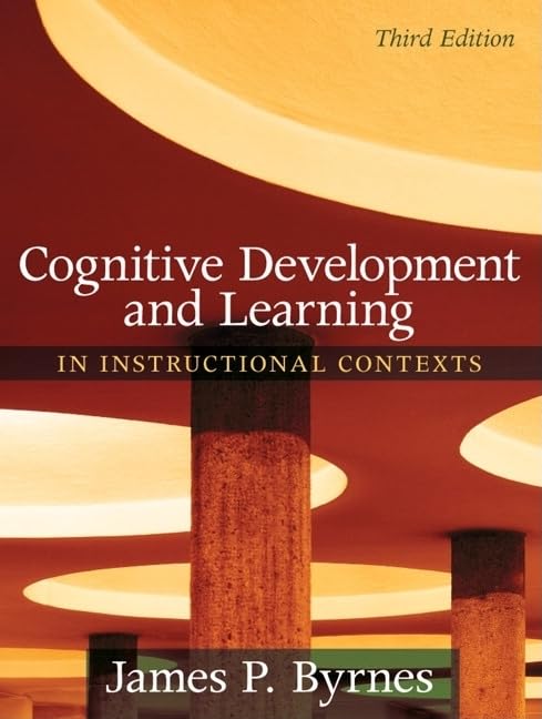 Cognitive Development and Learning in Instructional Contexts,Used