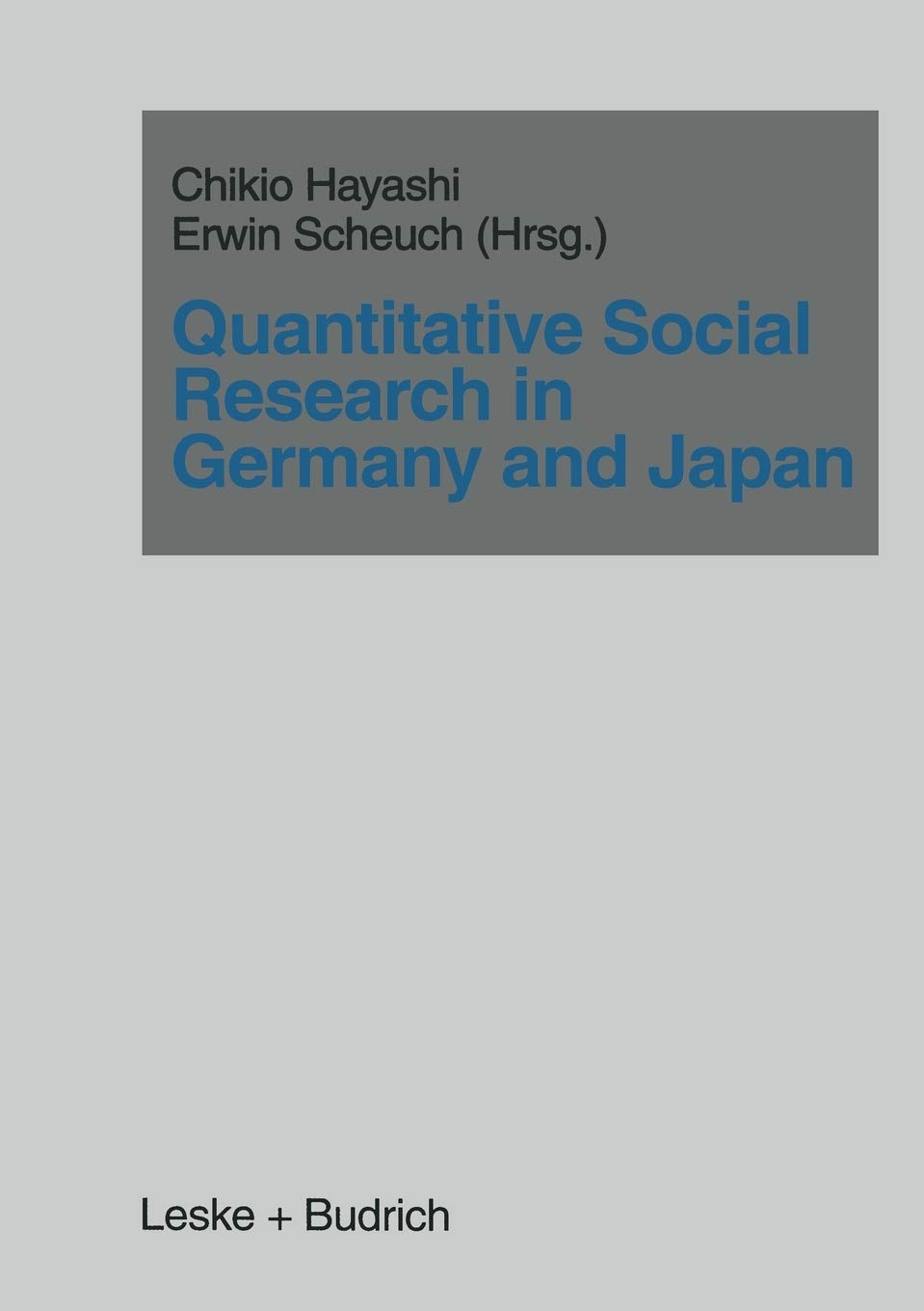 Quantitative Social Research in Germany and Japan (German Edition),Used