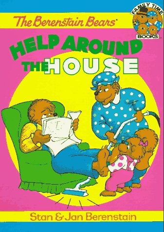 The Berenstain Bears Help Around the House (Family Time Storybooks),Used