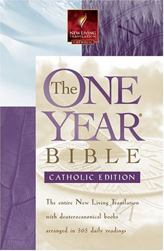 The One Year Bible Catholic: Nlt,New