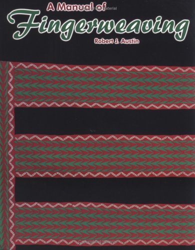 A Manual of Fingerweaving,New