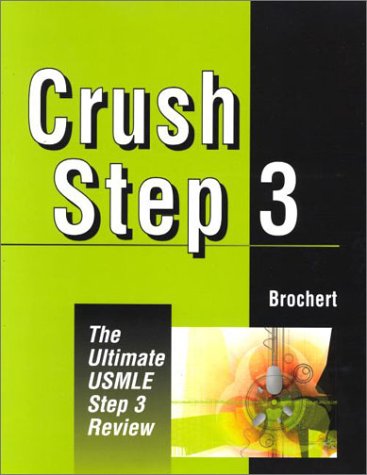 Crush Step 3: The Ultimate USMLE Step 3 Review,Used