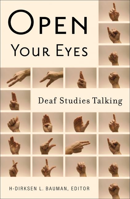Open Your Eyes: Deaf Studies Talking,Used