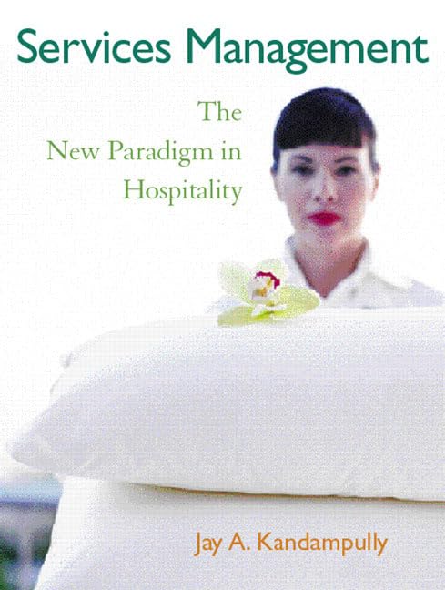 Services Management: The New Paradigm In Hospitality,Used