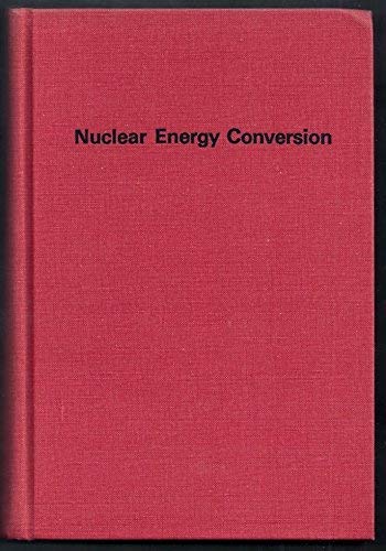 Nuclear energy conversion,Used