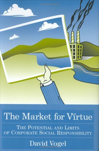 The Market For Virtue: The Potential And Limits Of Corporate Social Responsibility,Used