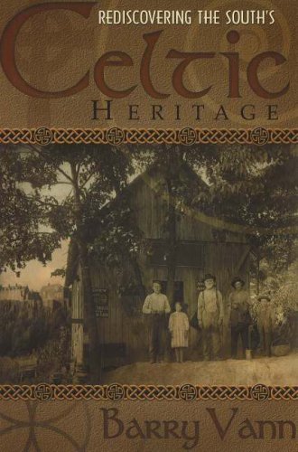 Rediscovering The South'S Celtic Heritage,Used