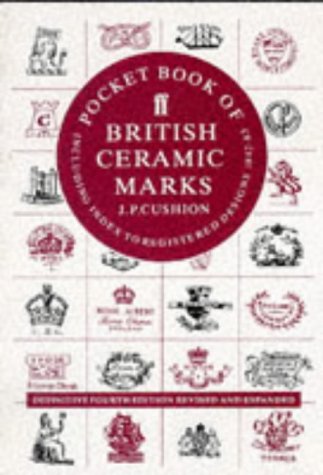 Pocket Book of British Ceramic Marks: Including Index to Registered Designs 184283,Used