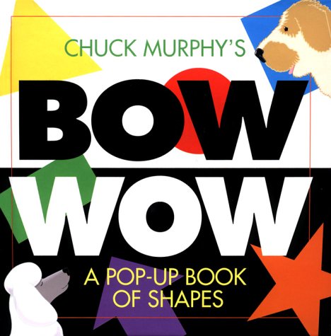 Bow Wow : A PopUp Book of Shapes (Pop Up Book),Used