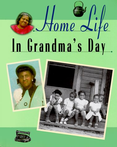 Home Life in Grandma's Day,Used