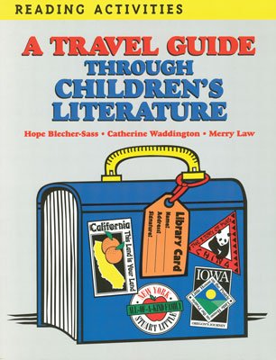 A Travel Guide Through Children's Literature,Used