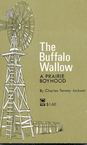 Buffalo Wallow a Prairie Boyhood,Used