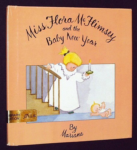 Miss Flora McFlimsey and the Baby New Year,Used