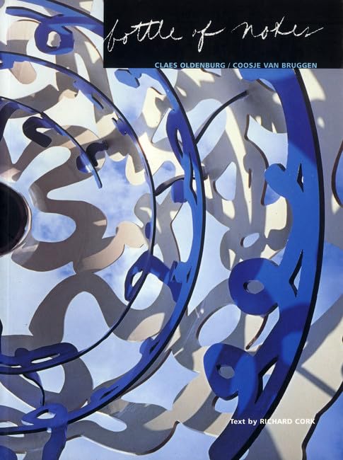 Bottle of Notes: Claes Oldenburg/Coosje van Bruggen,Used
