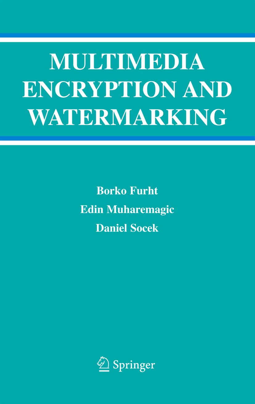 Multimedia Encryption and Watermarking (Multimedia Systems and Applications, 28),Used