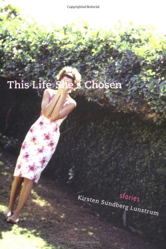 This Life She'S Chosen: Stories