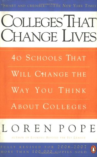 Colleges That Change Lives: 40 Schools That Will Change The Way You Think About Colleges,Used