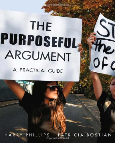The Purposeful Argument: A Practical Guide,Used