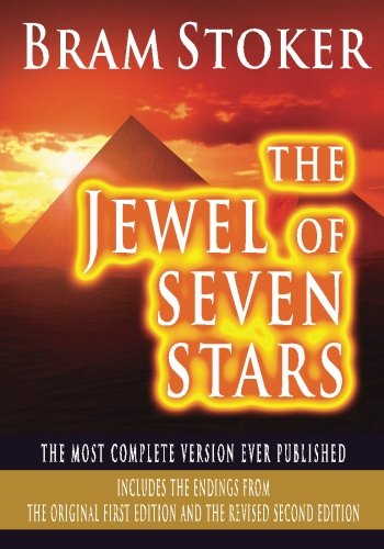 The Jewel Of Seven Stars The Most Complete Version Ever Published: Includes The Endings From The Original First Edition And Th,Used