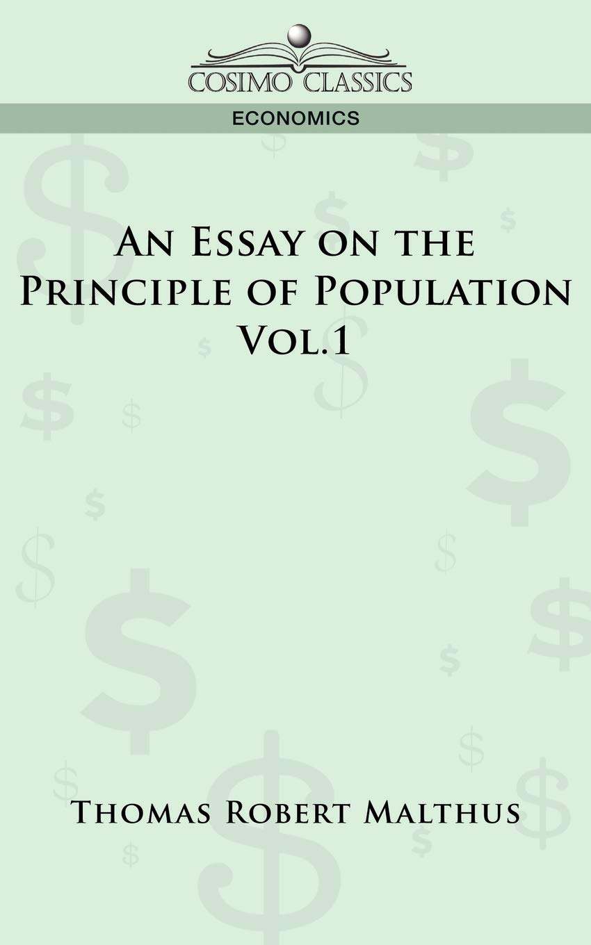 An Essay on the Principle of Population Vol. 1,Used