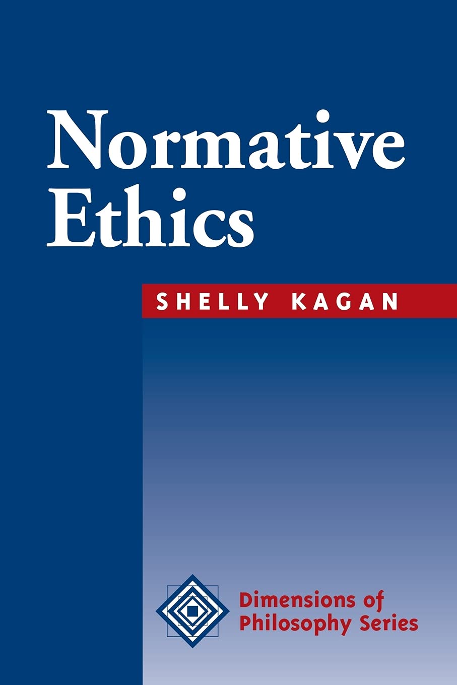 Normative Ethics (Dimensions of Philosophy),Used