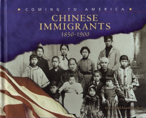 Chinese Immigrants, 18501900 (Blue Earth Books: Coming to America),Used