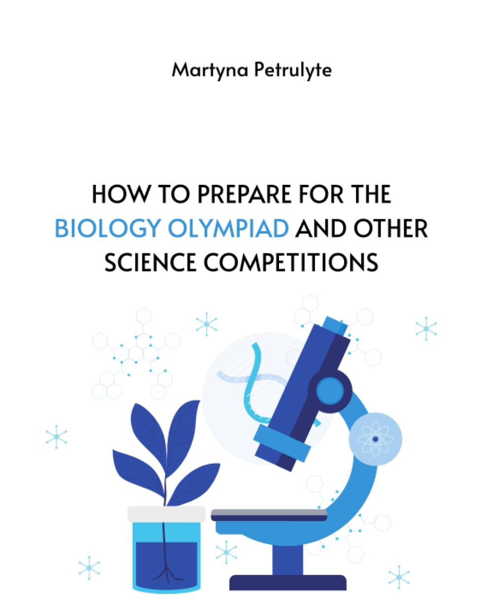 How to prepare for the biology olympiad and science competitions,Used