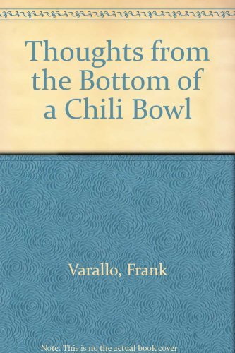Thoughts from the Bottom of a Chili Bowl,New