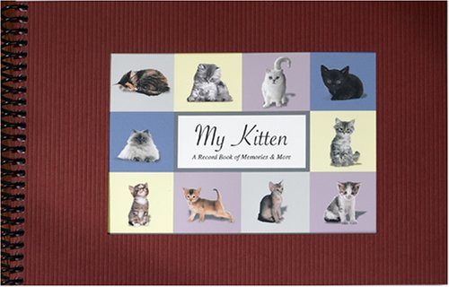 My Kitten, A Record Book of Memories & More,Used