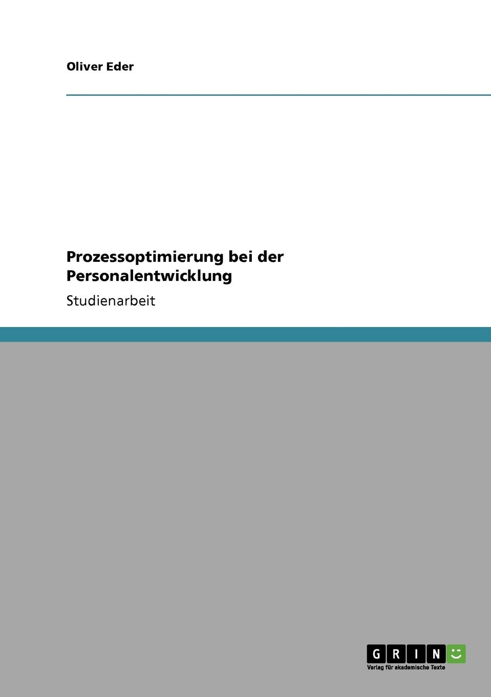 Prozessoptimierung Bei Der Personalentwicklung (German Edition),Used