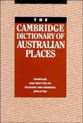 The Cambridge Dictionary of Australian Places,Used