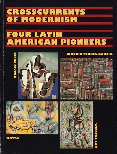 Crosscurrents of Modernism: Four Latin American Pioneers (English and Spanish Edition),Used