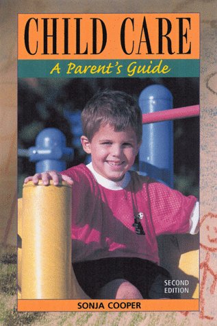 Child Care: A Parent's Guide,Used