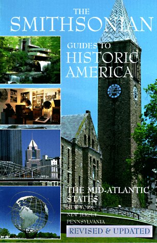 MidAtlantic States, The: The Smithsonian Guide to Historic America (SMITHSONIAN GUIDES TO HISTORIC AMERICA),Used