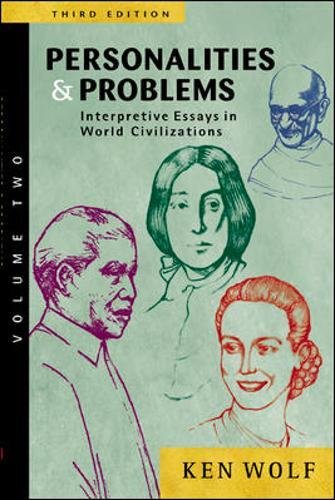 Personalities & Problems: Interpretive Essays In World Civilization, Volume Ii,Used