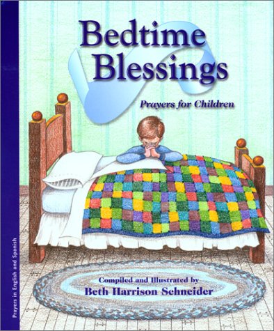 Bendiciones Para Dormir: Oraciones Para Ninos / Bedtime Blessings: Prayers For Children (Bilingual Edition) (Prayers for Childre,Used