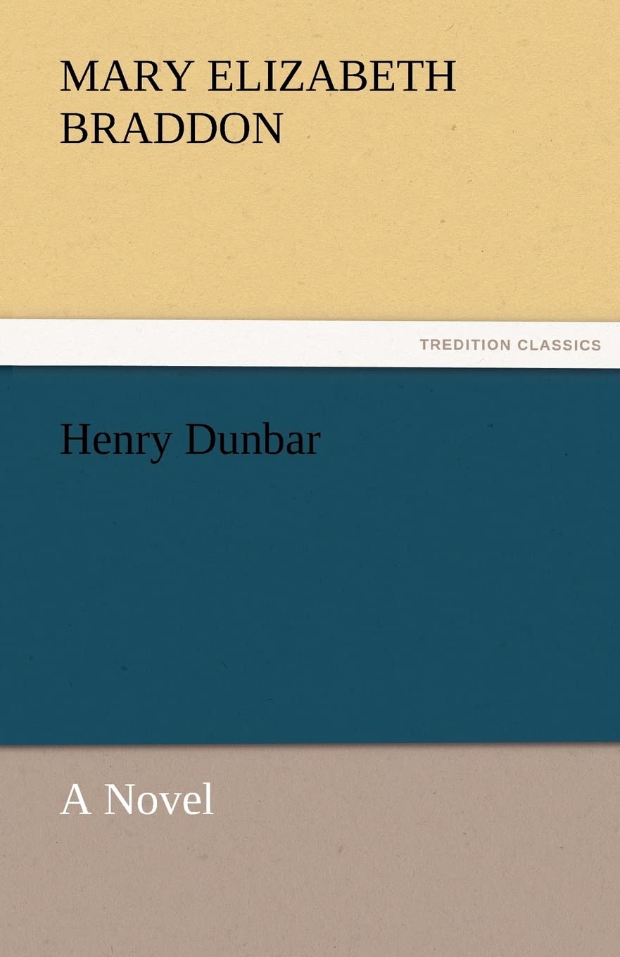 Henry Dunbar a Novel,Used