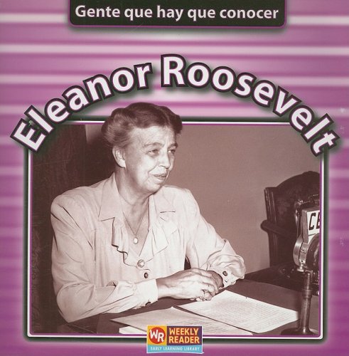 Eleanor Roosevelt (Gente Que Hay Que Conocer) (Spanish Edition),New