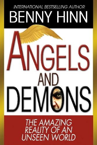 Angels and Demons: The Amazing Reality of an Unseen World,Used