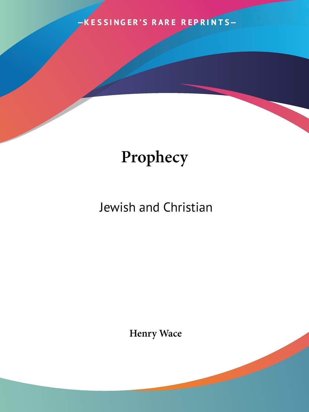 Prophecy: Jewish and Christian,Used