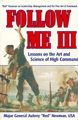 Follow Me Iii: Lessons On The Art And Science Of High Command,Used