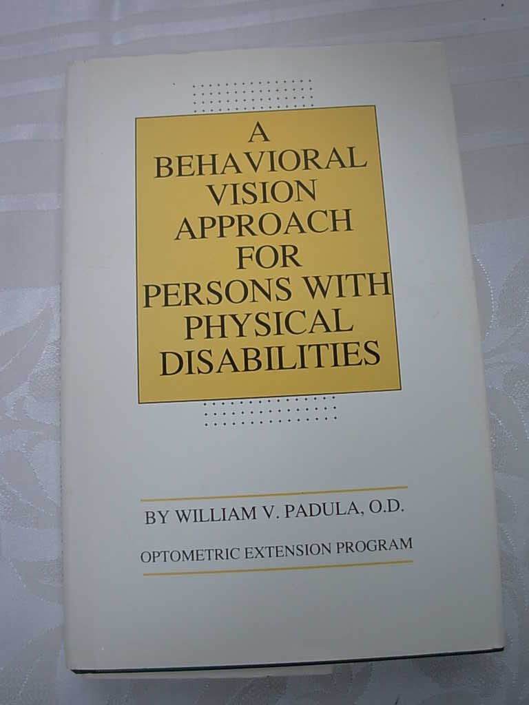 A Behavioral Vision Approach For Persons With Physical Disabilities,Used