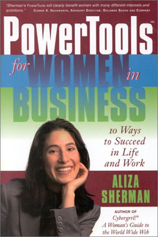 Powertools for Women in Business: 10 Ways to Succeed in Life and Work,Used