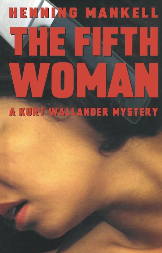 The Fifth Woman: A Kurt Wallander Mystery (Kurt Wallander Mysteries),Used